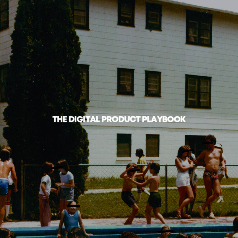 The Digital Product Playbook